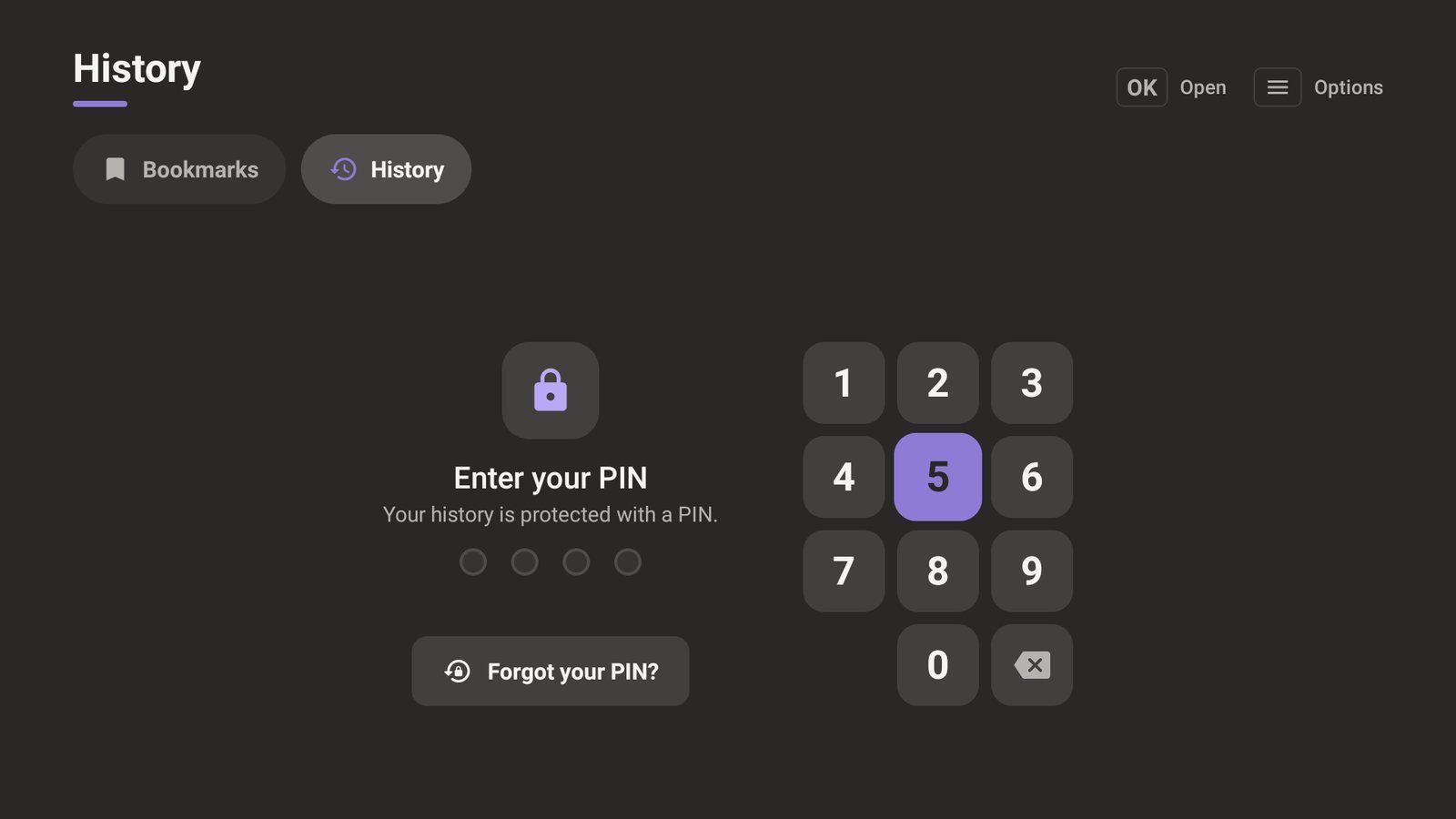 History locked with a PIN and an on-screen keypad for the remote